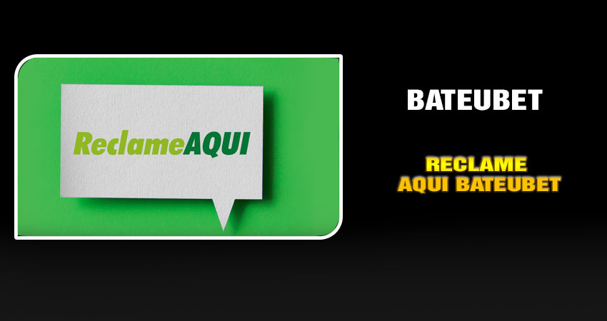 Reclame Aqui Bateubet